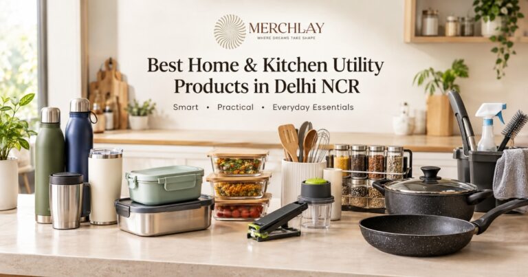 Best Home & Kitchen Utility Products in Delhi NCR 